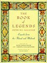 The Book of Legends / Sefer Ha-Aggadah
